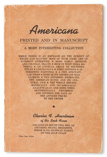 (COLLECTING.) HEARTMAN, CHARLES F. Americana, Printed and in Manuscript. A Most Interesting Collection.